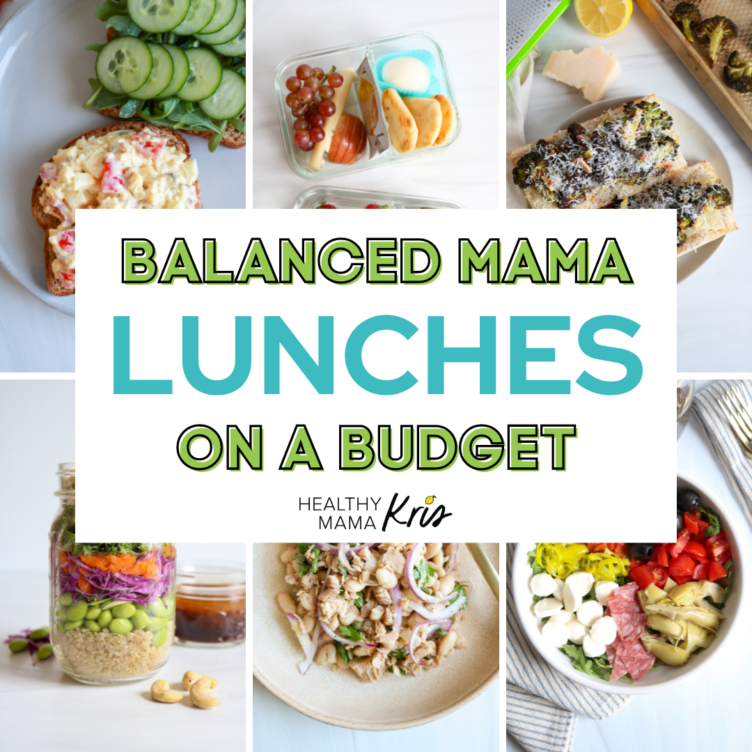 Balanced Mama Lunches on a budget